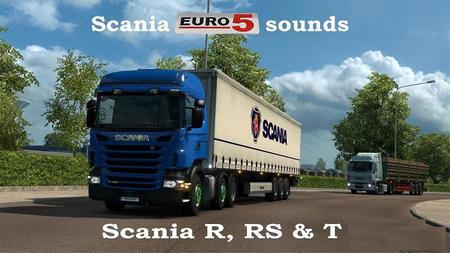 Mod Звук Scania Euro 5 для Euro Truck Simulator 2