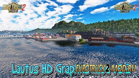 Mod Графика Lautus HD v1.28 для Euro Truck Simulator 2