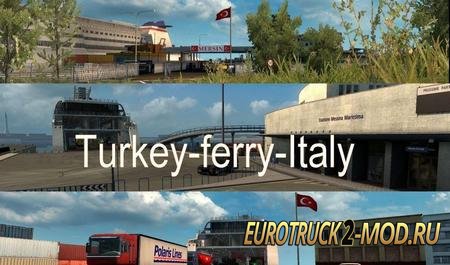 Mod Паромы Турция - Италия для Euro Truck Simulator 2