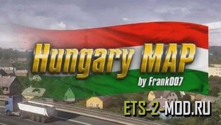 Mod Hungary Map для Euro Truck Simulator 2 v1.33