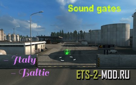 Mod Sound gates для Euro Truck Simulator 2